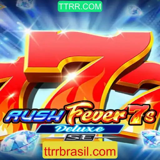 Descubra Tudo Sobre RushFever7sDeluxeSE e TTRR.COM